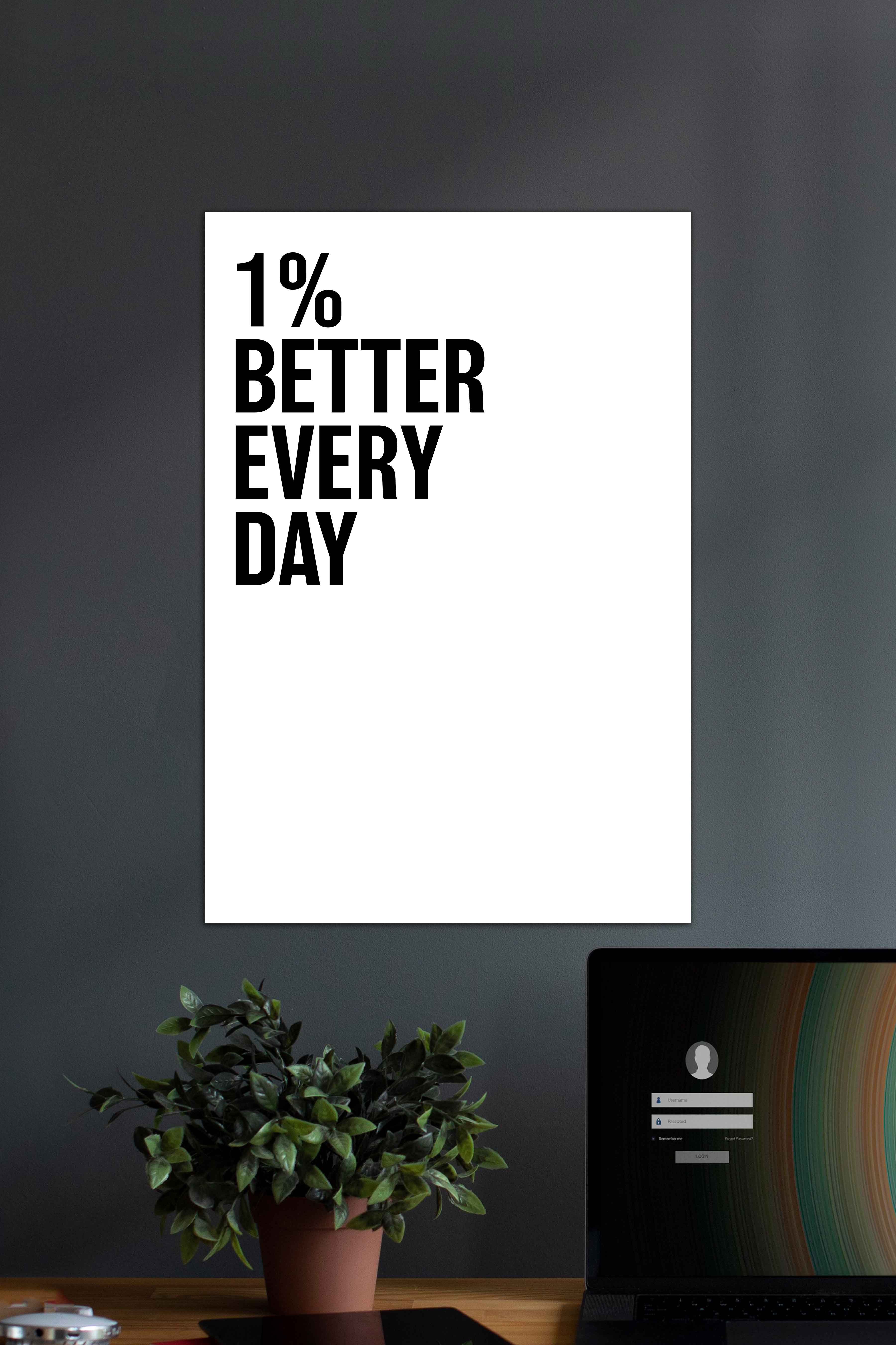 1 Percent Better Everyday | Motivational Quotes Poster